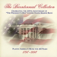 Bicentennial Collection, Vol. 5 - United States Marine Band