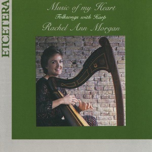 Music of My Heart - Folksongs With Harp