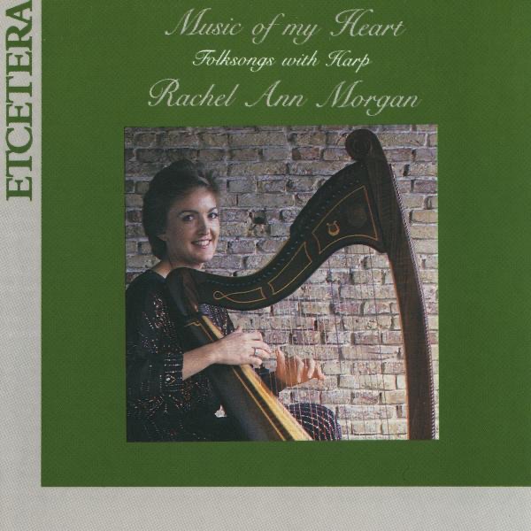 Music of My Heart - Folksongs With Harp
