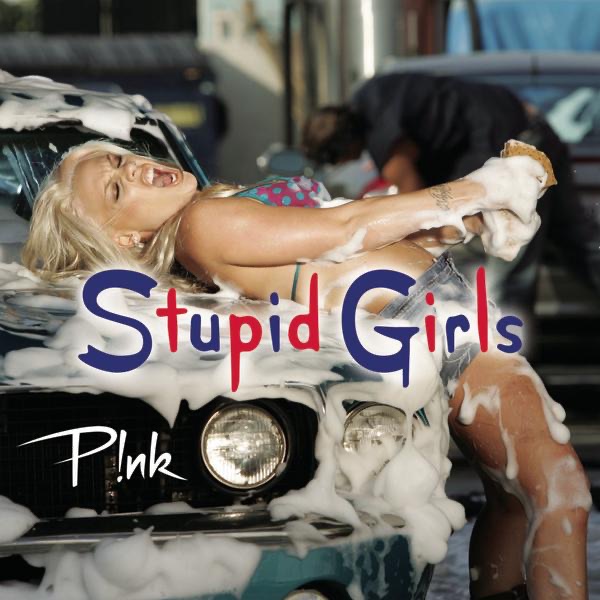 Stupid Girls - Single