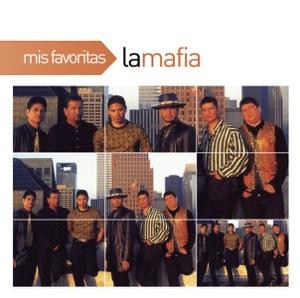 Mis Favoritas: La Mafia