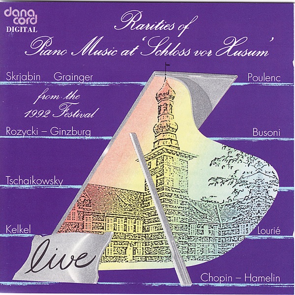 Rarities of Piano Music 1992 - Live Recordings from the Husum Festival