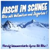 Arsch im Schnee - Hits mit Wollmütze und Jagertee! - Vierzig hammerstarke Après-Ski-Hits!