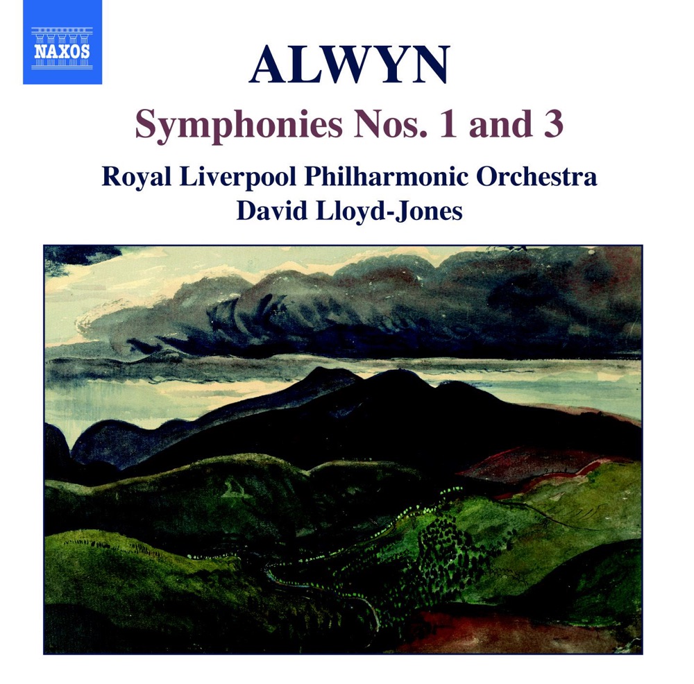 Обложка альбома «Alwyn: Symphonies No. 1 and 3» — David Lloyd-Jones & Royal Liverpool Philharmonic Orchestra