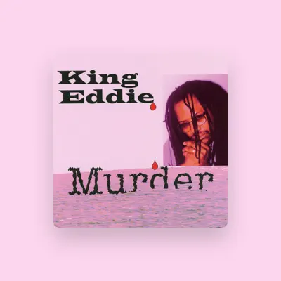 Listen to King Eddie, watch music videos, read bio, see tour dates & more!