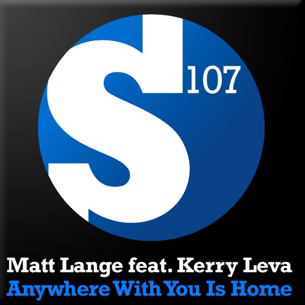 Anywhere With You Is Home (feat. Kerry Leva) - EP - Matt Lange