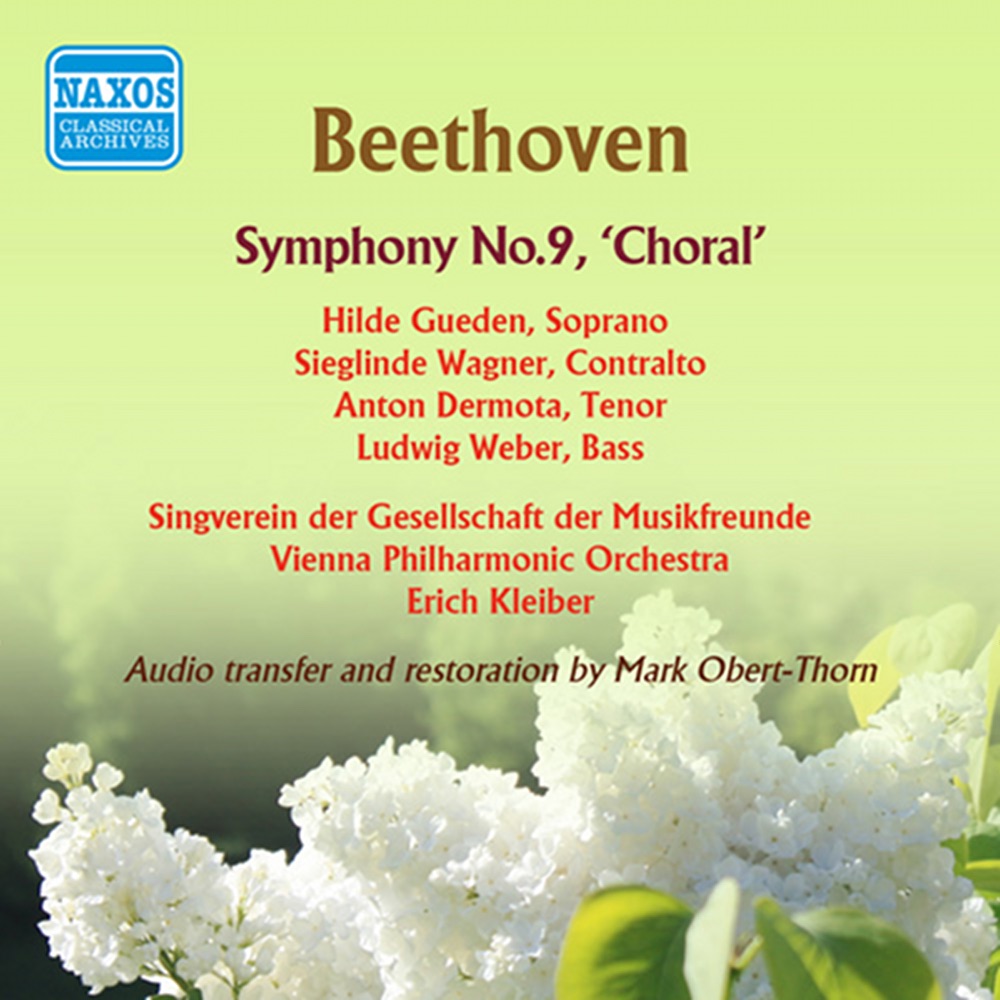 Обложка альбома «Beethoven: Symphony No. 9, "Choral"» — Hilde Gueden, Anton Dermota, Ludwig Weber, Erich Kleiber, Vienna Philharmonic, Wiener Singverein & Sieglinde Wagner
