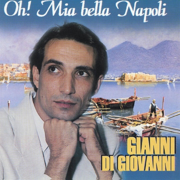 Oh! mia bella Napoli
