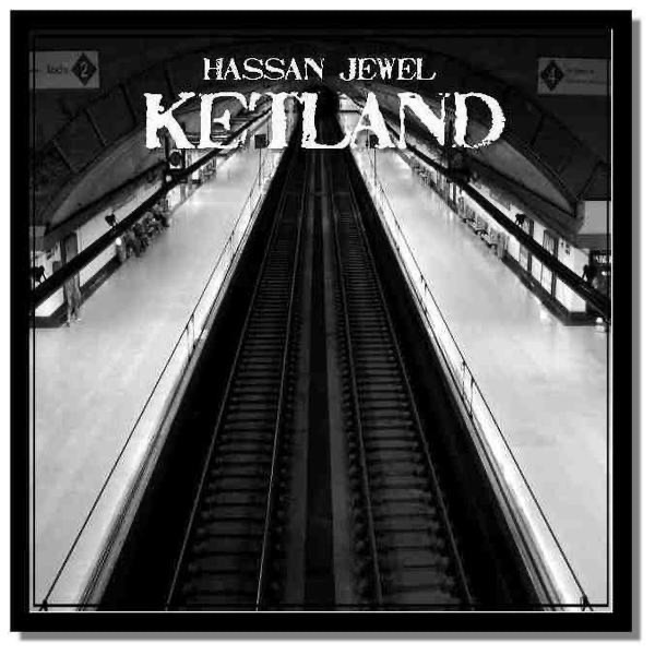 Обложка альбома «Ketland - Single» — Hassan JeweL