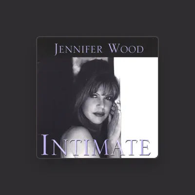 Listen to Jennifer Wood, watch music videos, read bio, see tour dates & more!