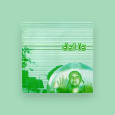 Listen to Dai Lo, watch music videos, read bio, see tour dates & more!