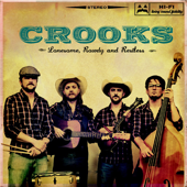 Lonesome, Rowdy, and Restless - EP - Crooks