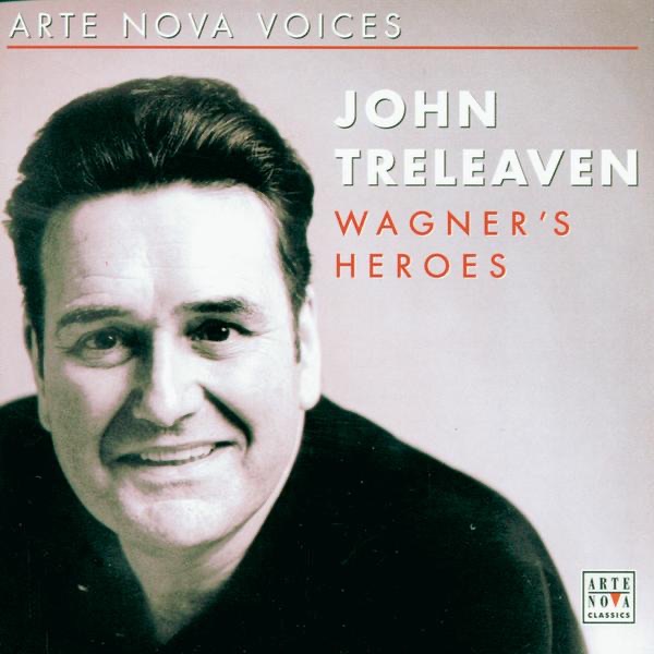 Обложка альбома «Wagner's Heroes» — John Treleaven & Slovak Radio Symphony Orchestra (Bratislava)
