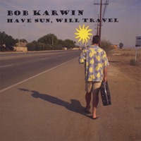 Bob Karwin - Never Met the Man