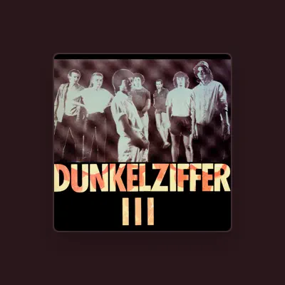 Listen to Dunkelziffer, watch music videos, read bio, see tour dates & more!