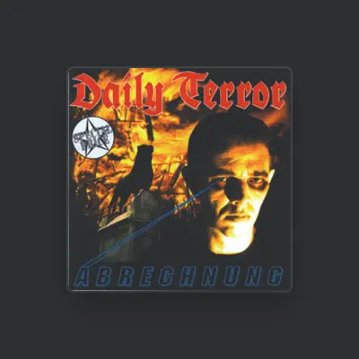 Listen to Daily Terror, watch music videos, read bio, see tour dates & more!