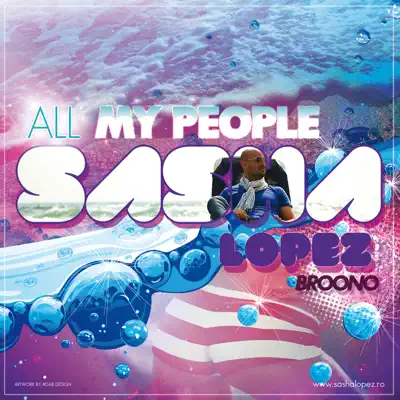 All My People (Feat. Broono) - EP - Sasha Lopez