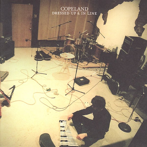 Dressed Up & In Line - Album by Copeland - Apple Music