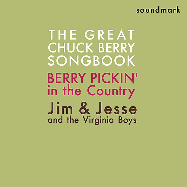 Berry Pickin' In the Country - The Great Chuck Berry Songbook (feat. Allen Shelton & Jim Buchanan)