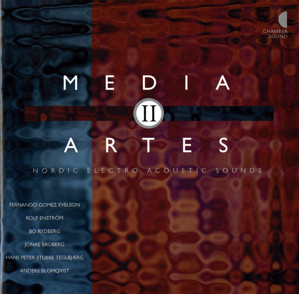 Обложка альбома «Media Artes, Vol. 2» — Fernando Gomez Evelson, Rolf Enström, Bo Rydberg, Jonas Broberg, Hans Peter Stubbe Teglbjaerg & Anders Blomqvist
