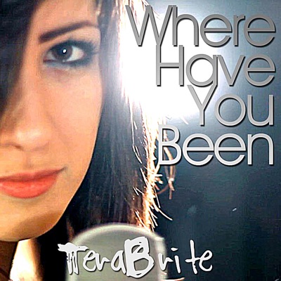 Where Have You Been - Single