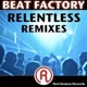 Relentless Remixes
