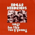 Edgar Kendricks Sings for the Very Young