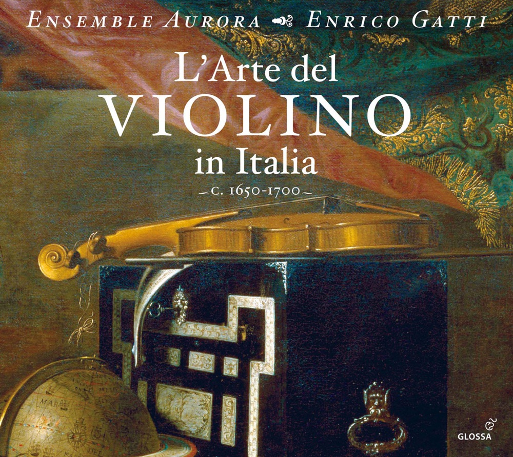 Обложка альбома «L'arte del Violino in Italia, c. 1650-1700» — Enrico Gatti, Ensemble Aurora, Hendrike ter Brugge, Adriana Egivi, Sigrid Lee, Stefano Pilati, Odile Edouard & Alain Gervreau