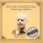 Piazzotango Sinfónico (Re-mastered)