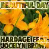 Hardage - Beautiful Day (Original) [feat. Jocelyn Brown]
