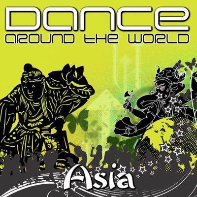 Dance Around the World: Asia