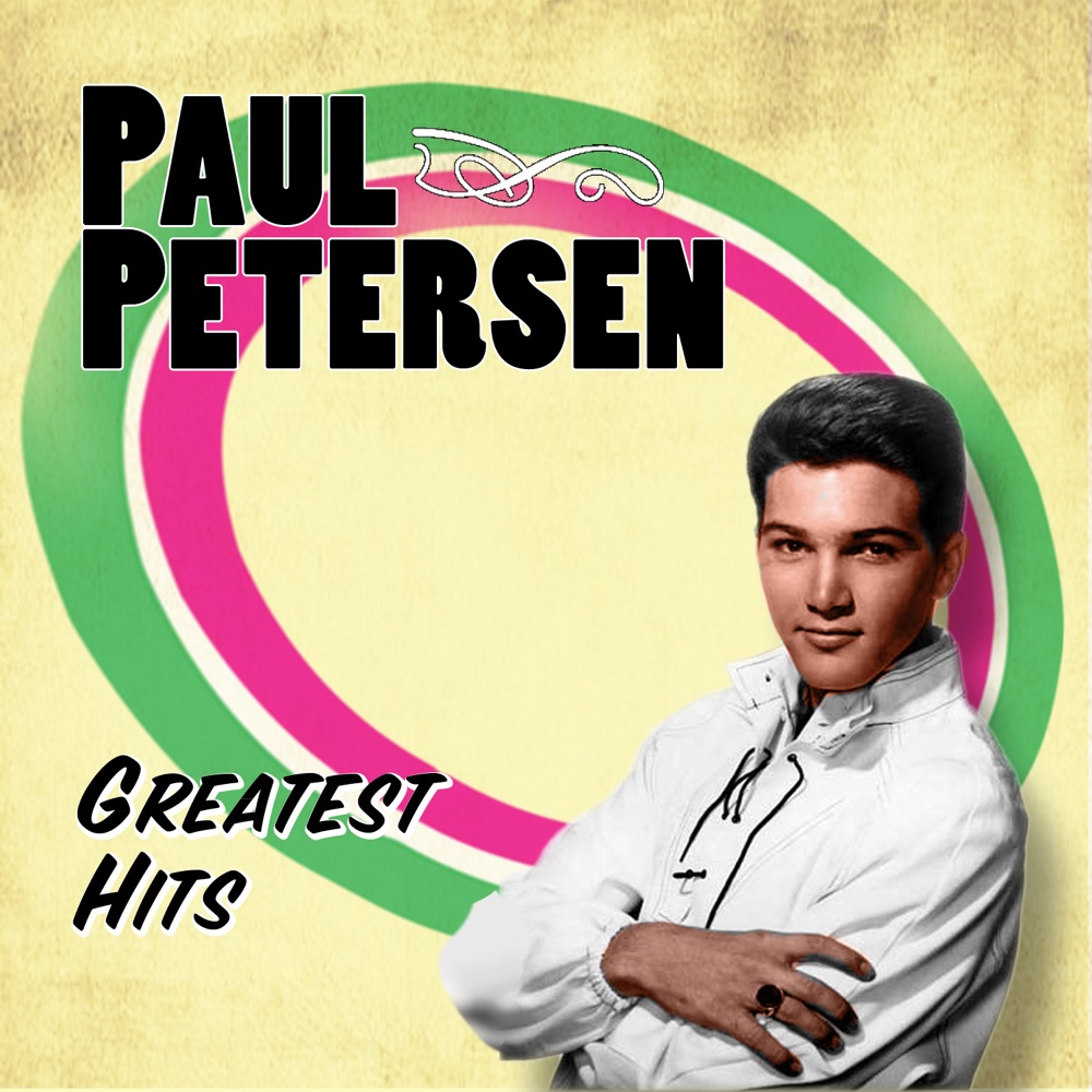 Обложка альбома «Greatest Hits» — Paul Petersen