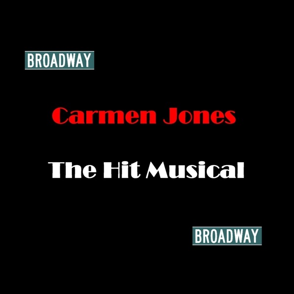 Обложка альбома «Broadway - Carmen Jones» — Broadway Cast, Luther Saxon & Muriel Smith