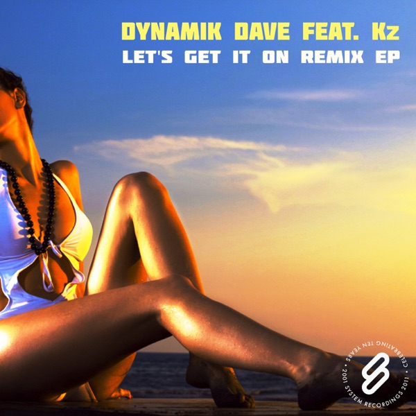 Get It On (feat. KZ) [Remixes] - Single