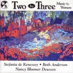 Deussen, N.B.: 2 Pieces - Piano Trio - Kenessey, S. De: Sunburst - Beating Down - Anderson, B.: Trio, "Dream" - Net Work