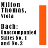 Bach: Unaccompanied Suites No. 1 and 2