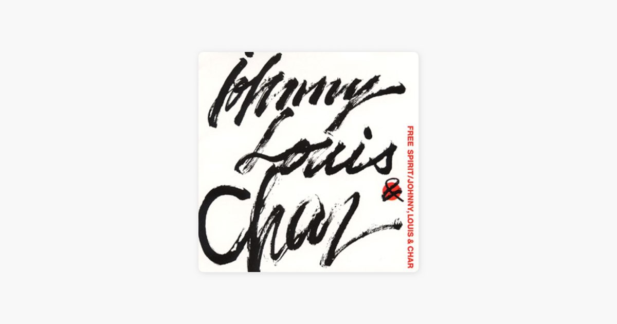洋楽 Johnny, Louis & Char / FREE SPIRIT 1994 Free Spirit 1979.07.14 (Disc 2) - Johnny, Louis & Charのアルバム