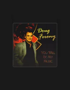 Listen to Doug Ferony, watch music videos, read bio, see tour dates & more!