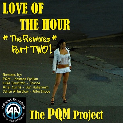 Love of the Hour - The Remixes, Pt. 2