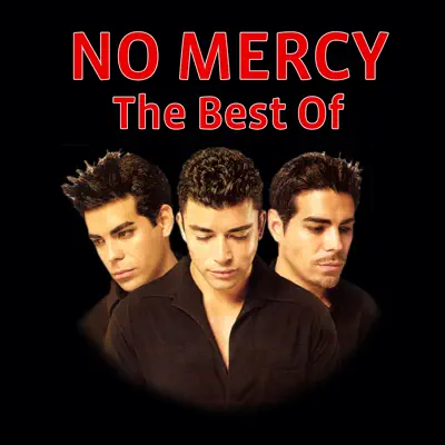 Ascolta 'The Best Of' di No Mercy