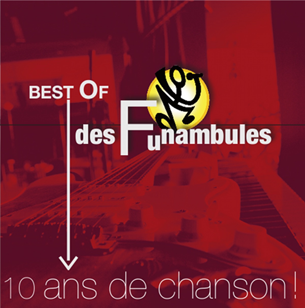 Best of Des Funambules (10 ans de chanson !)