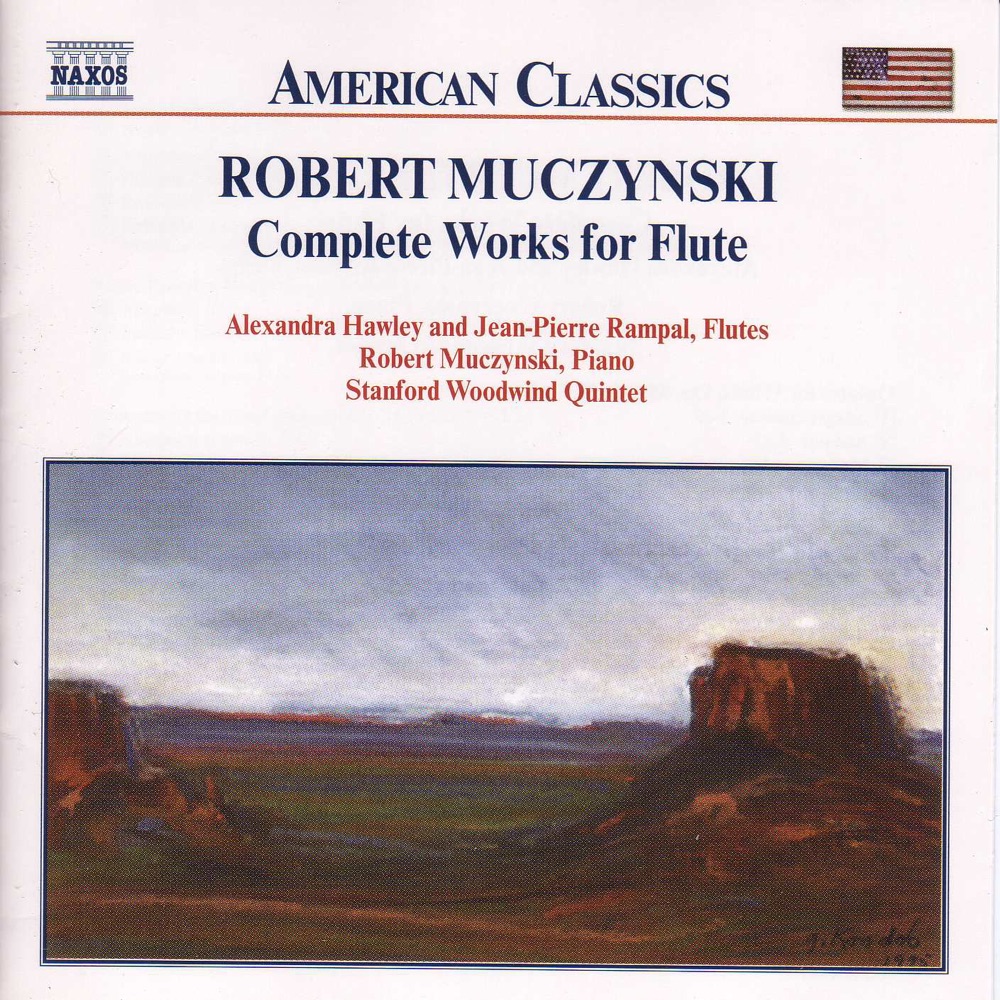 Обложка альбома «Muczynski: Works for Flute (Complete)» — Stanford Woodwind Quintet, Jean-Pierre Rampal, Alexandra Hawley, Robert Muczynski, Gregory Dufford & Rufus Olivier