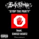 Stop the Party Iron Man feat Swizz Beatz Single