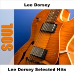 Lee Dorsey - Get Out of My Life, Woman