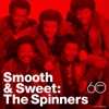 Smooth & Sweet: The Spinners, 2007