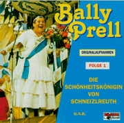 Die Schönheitskönigin Von Schneizlreuth - Bally Prell