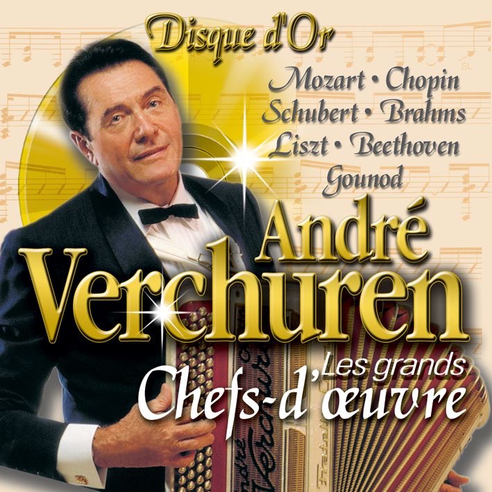 Disque d'or : André Verchuren - Les grands chefs-d'œuvre