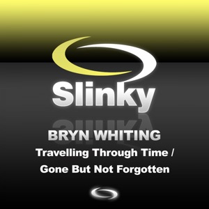 Travelling Through Time / Gone But Not Forgotten - Single