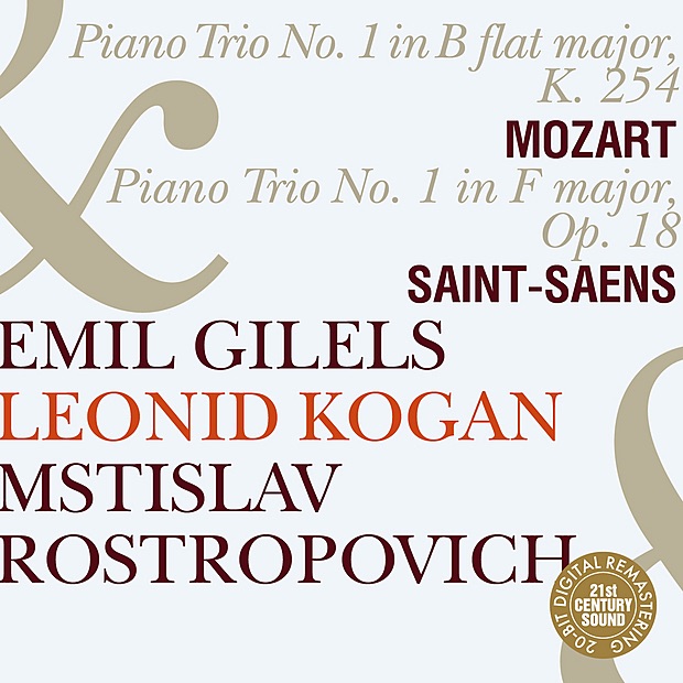 Emil Gilels, Leonid Kogan & Mstislav Rostropovich Play Mozart & Saint-Saëns cover art