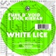 White Lice Single